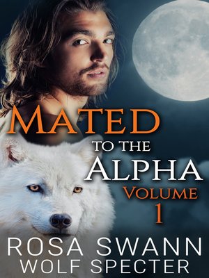 cover image of Mated to the Alpha Volume 1